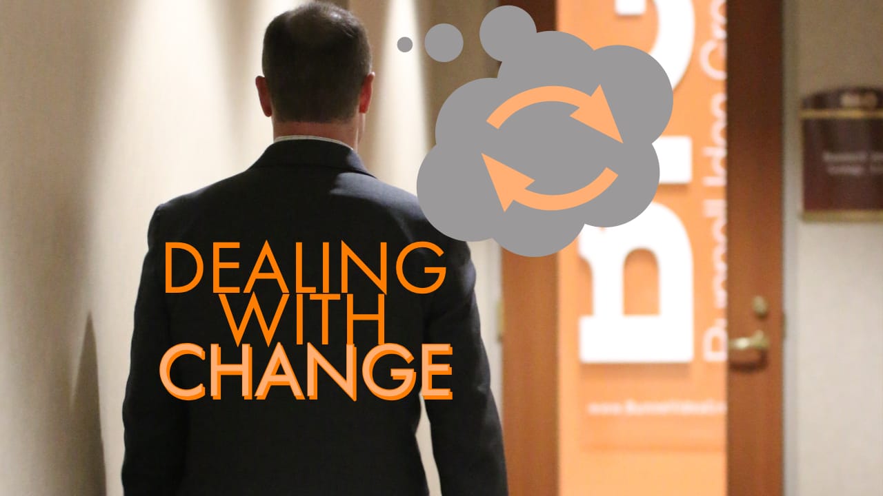 Dealing With Change Bunnell Idea Group