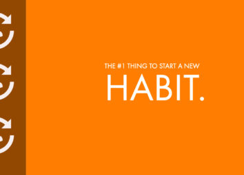 The #1 Thing to Start a New Habit